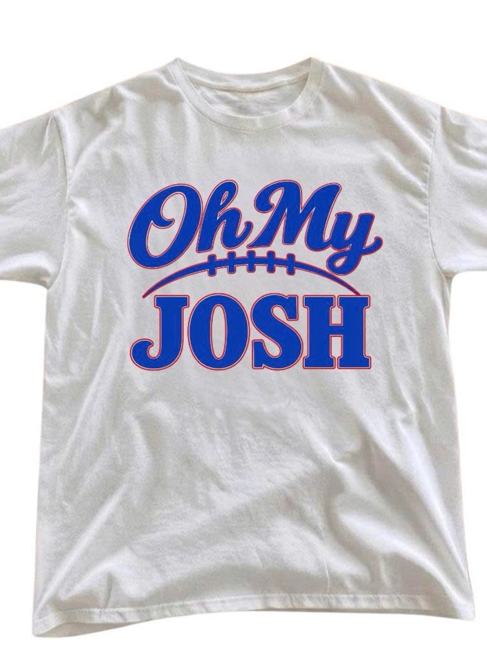 Oh My Josh Graphic Tee - Buffalo Bills Football